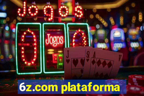 6z.com plataforma